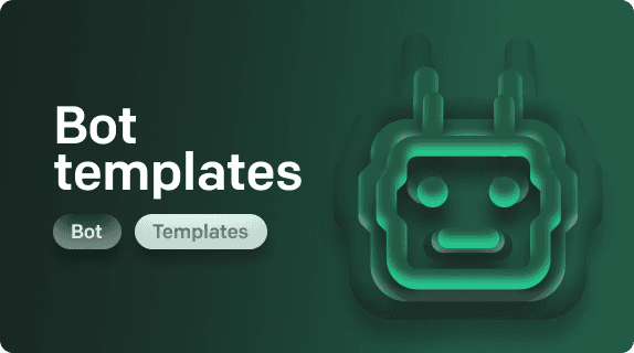 Read about Bot templates